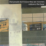 That People don't know they are Monsters